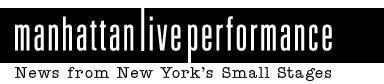 Go to the Manhattan Live Performance website